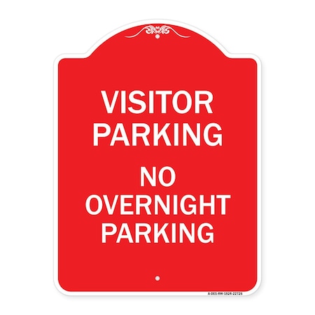 Signmission Visitor Parking Visitor Parking No Overnight Parking, Red & White Architectural, A-DES-RW-1824-22726 A-DES-RW-1824-22726
